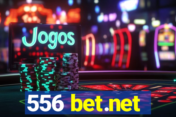 556 bet.net